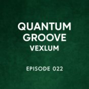 Обложка Vexlum – Quantum Groove 022