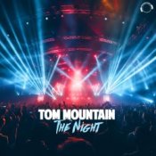 Tom Mountain – The Night (Extended Mix)