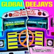 Обложка Global Deejays – The Sound Of San Francisco (Ayur Tsyrenov DFM Remix)