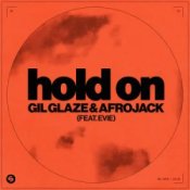 Обложка Gil Glaze & AFROJACK – Hold On (feat. EVIE)