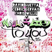 Обложка David Guetta & Cedric Gervais & Chris Willis – Would I Lie To You (Extended)