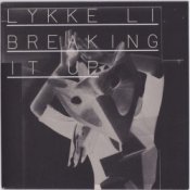 Обложка Lykke Li – Breaking It Up
