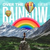 Dj Dark & Mentol – Over the Rainbow