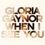 Обложка Gloria Gaynor – When I See You