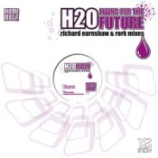 Обложка H20 – Living For The Future (Richard Earnshaw Dub)