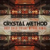 Tne Crystal Method - Busy Child