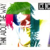 Обложка Ice mc – Think About The Way