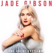Обложка Jade Gibson – The Great Unknown