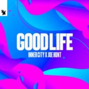 Обложка Inner City & Joe Hunt – Good Life