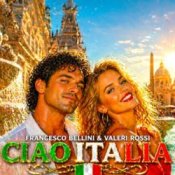 Обложка Francesco Bellini & Valeri Rossi – Ciao Italia