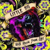 Обложка Little Big – With Russia from Love