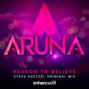 Aruna – Reason To Believe (Steve Kaetzel Original Mix)