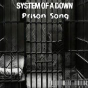 Обложка System of a Down – Prison Song