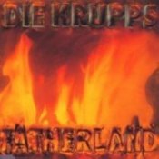 Обложка Die Krupps – Fatherland