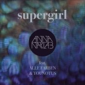 Обложка Anna Naklab Feat. Alle Farben & YOUNOTUS – Supergirl (Stereo Express Remix)