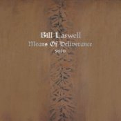 Обложка Bill Laswell – Broken Toenail Gland