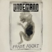 Обложка Lindemann – Praise Abort