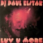 Обложка DJ Paul Elstak – Luv U More