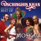 Обложка Dschinghis Khan – Moskau