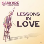 Обложка Kaskade feat. Neon Trees – Lessons In Love