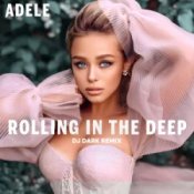 Обложка Adele – Rolling in the Deep (Dj Dark Remix)