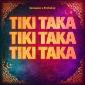 Обложка Samsara & MetaBoy – Tiki Taka