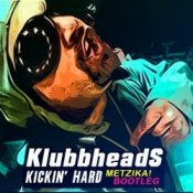 Обложка Klubbheads – Kickin' Hard (DJ Daddy Trance Remix)