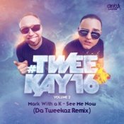 Обложка Mark With A K – See Me Now (Da Tweekaz Remix) (Radio Version)