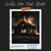 Обложка UNKLFNKL & Jordan Grace – Girl On The Run