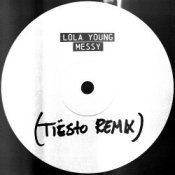 Обложка Lola Young – Messy (Tiesto Remix)