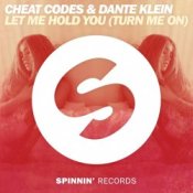 Обложка Cheat Codes & Dante Klein – Let Me Hold You (Turn Me On)