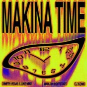 Обложка Dimitri Vegas & Like Mike & Marlon Hoffstadt – Makina Time (feat. DJ Konik)