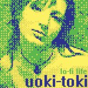 Uoki-Toki - No Tech