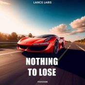 Обложка Lance Laris – Nothing To Lose