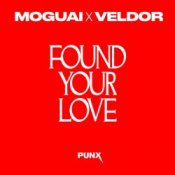 Обложка MOGUAI & Veldor – Found Your Love