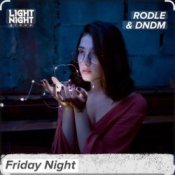Обложка Rodle & DNDM – Friday Night (New Club Music)