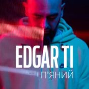 Обложка EDGAR TI – П'яний