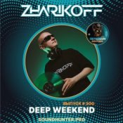 DJ Zharikoff - Deep Weekend Выпуск #300