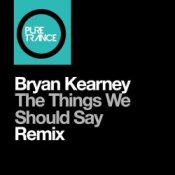 Обложка Bryan Kearney – The things we should say (Solarstone Pure remix)