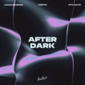Обложка Lucas Estrada & Tobtok & Sto Cultr – After Dark