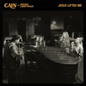 Обложка CAIN & Brooke Ligertwood – Jesus Lifted Me