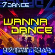 Обложка 7dance – Wanna Dance (Eurodance Reload Radio)