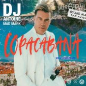 Обложка DJ Antoine feat. Mad Mark & Lovespeake – Copacabana