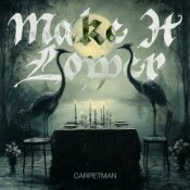 Обложка Carpetman – Make It Lower