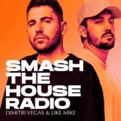 Обложка Dimitri Vegas & Like Mike – Smash The House Radio 641
