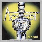 Accept - I'm A Rebel