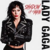 Обложка Lady Gaga – Shadow Of A Man