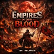 Обложка TNT Records – Empires In Our Blood