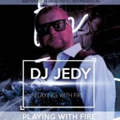 Обложка DJ JEDY – Playing With Fire