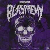 Обложка Borgore – Blasphemy